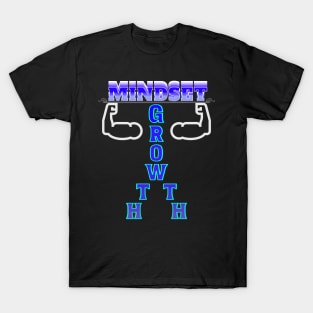 GROWTH MINDSET MOTIVATIONAL INSPIRATIONAL T-Shirt